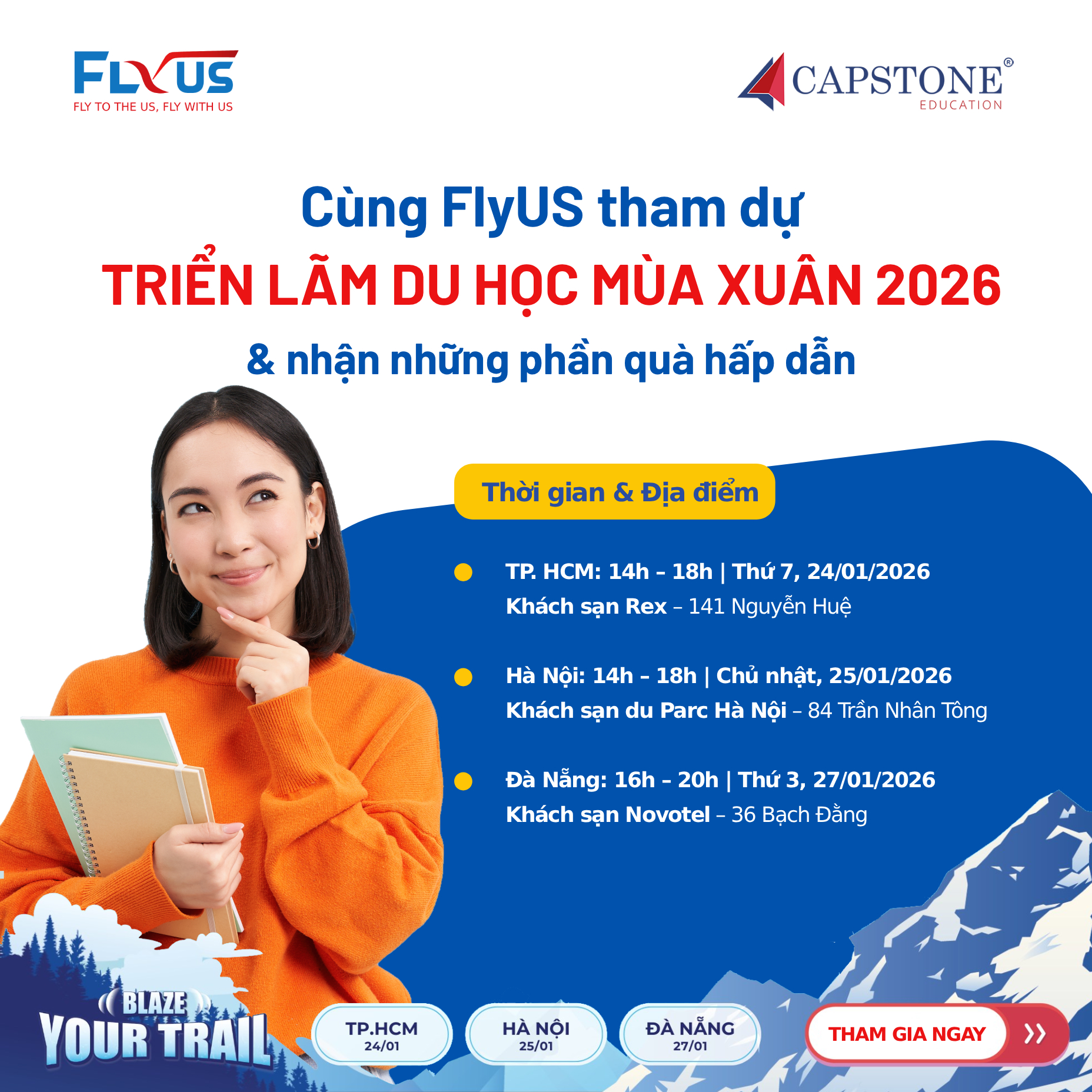 Fly US - 🎓 TRIỂN LÃM DU HỌC MÙA XUÂN 2026 – BLAZE YOUR... | Facebook
