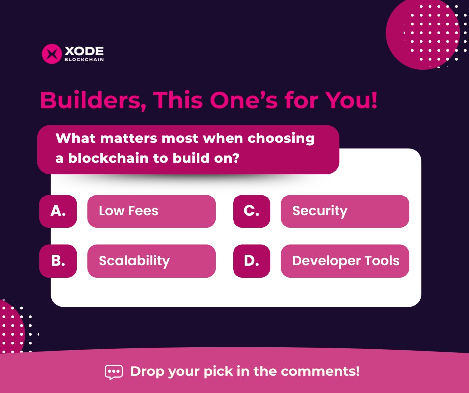 Xode - XODE Blockchain — Built for Builders 🚀 What matters most to you ...