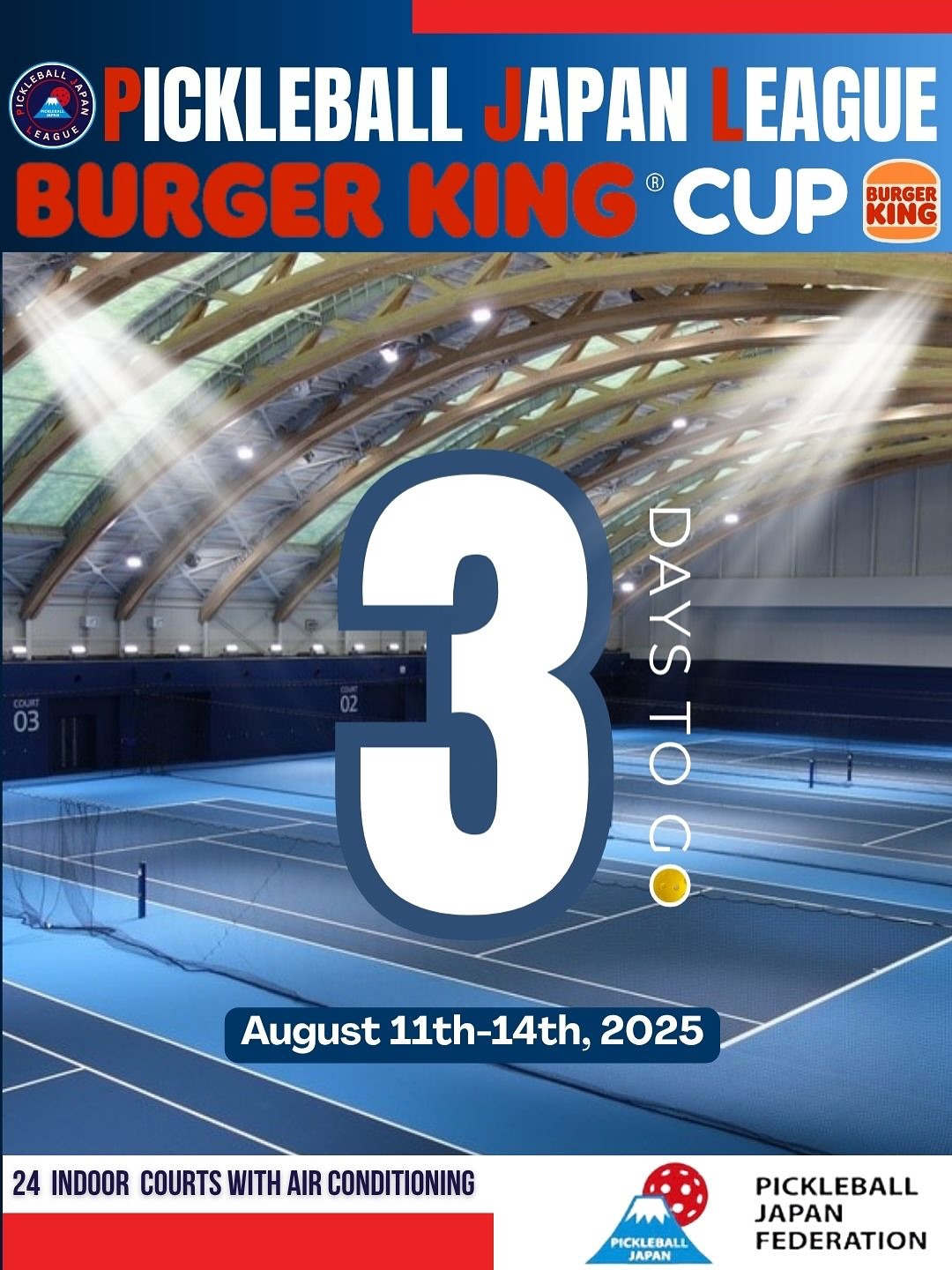 第1回 PJF ピックルボールジャパンリーグ BURGER KING® CUP 🔥バーガー