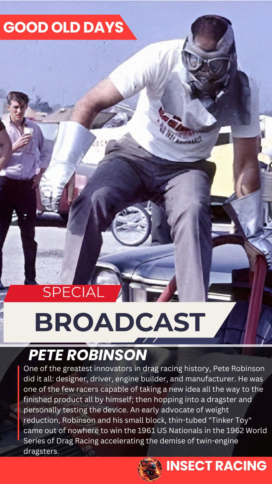 Insect - One of the greatest innovators in drag racing history, PETE ...