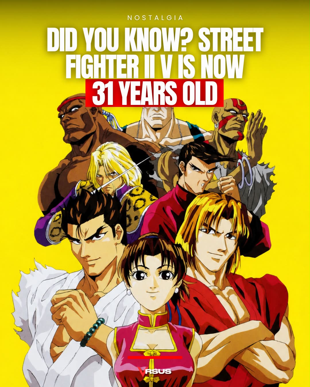 Did you know? Street Fighter II V is now 31 years old. Produced by