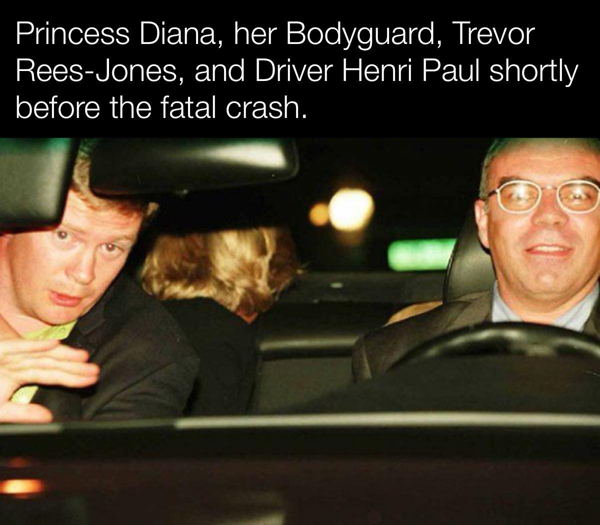 Peculiar - Princess Diana, her Bodyguard, Trevor Rees-Jones, and Driver ...