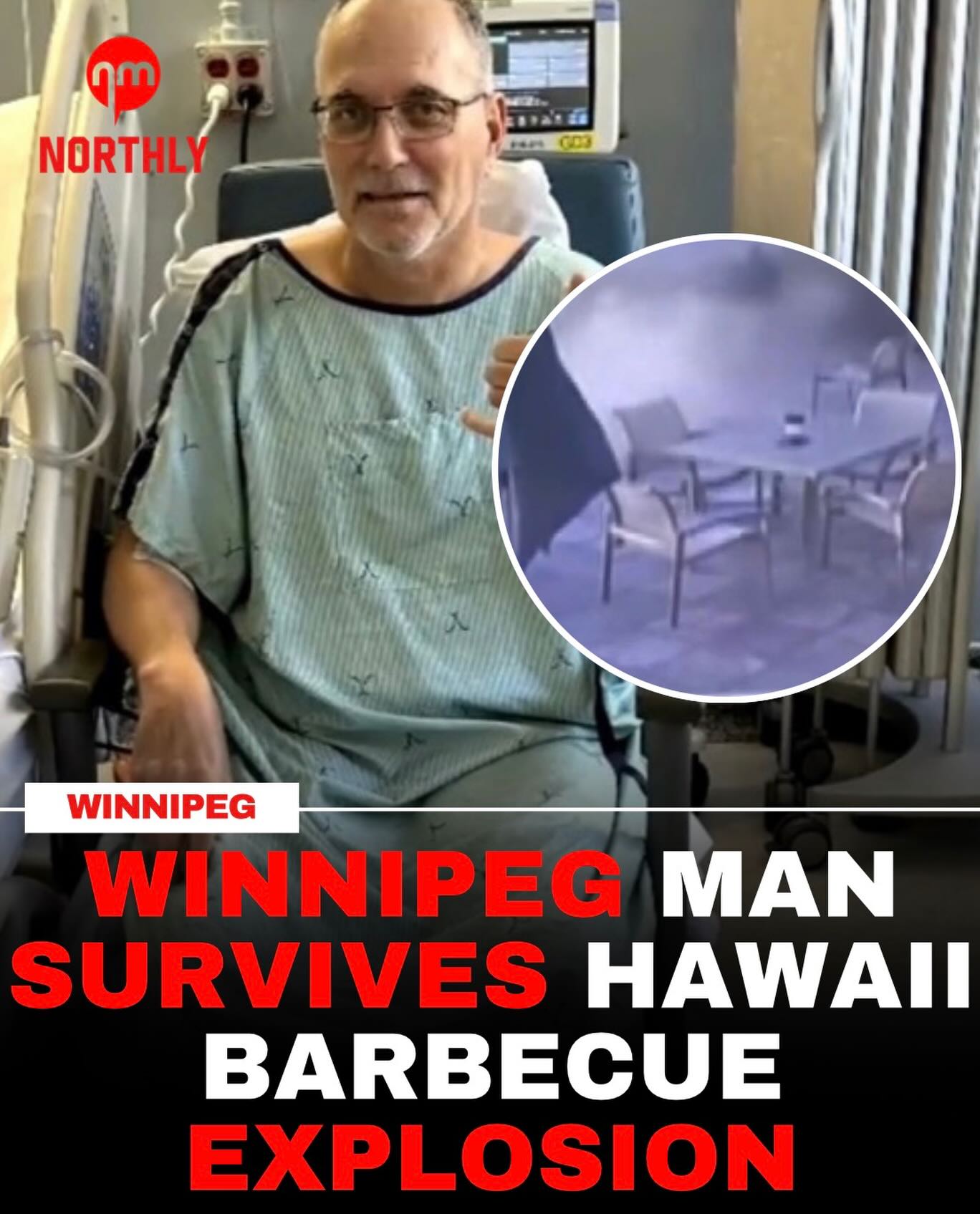 Northly - A Winnipeg man is reflecting on the moment a barbecue ...