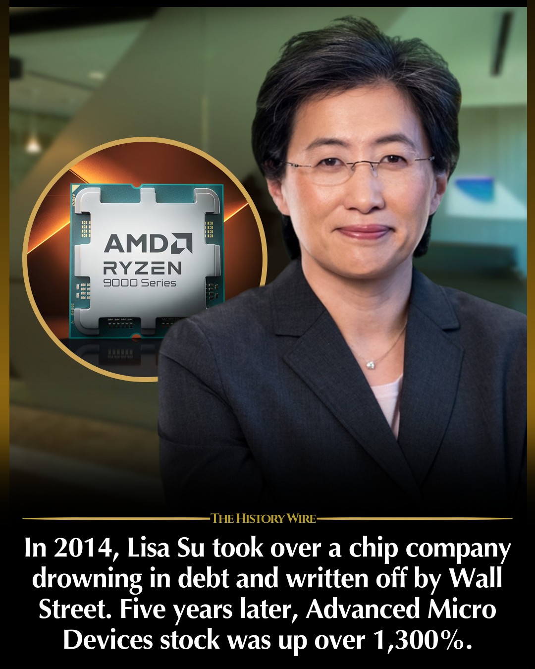 History - When Lisa Su became CEO of Advanced Micro Devices in 2014 ...