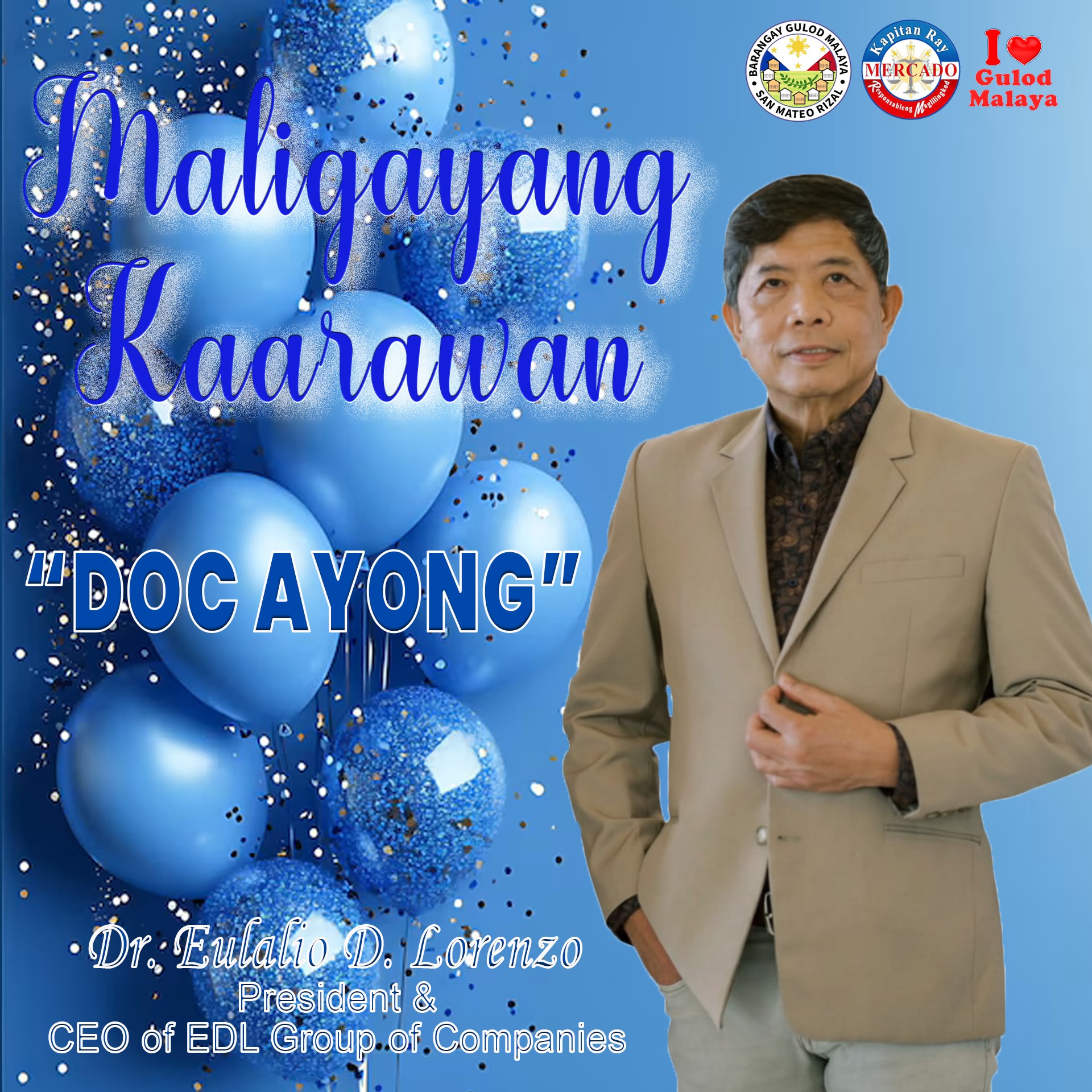 Barangay - MALIGAYANG KAARAWAN Dr. Eulalio 