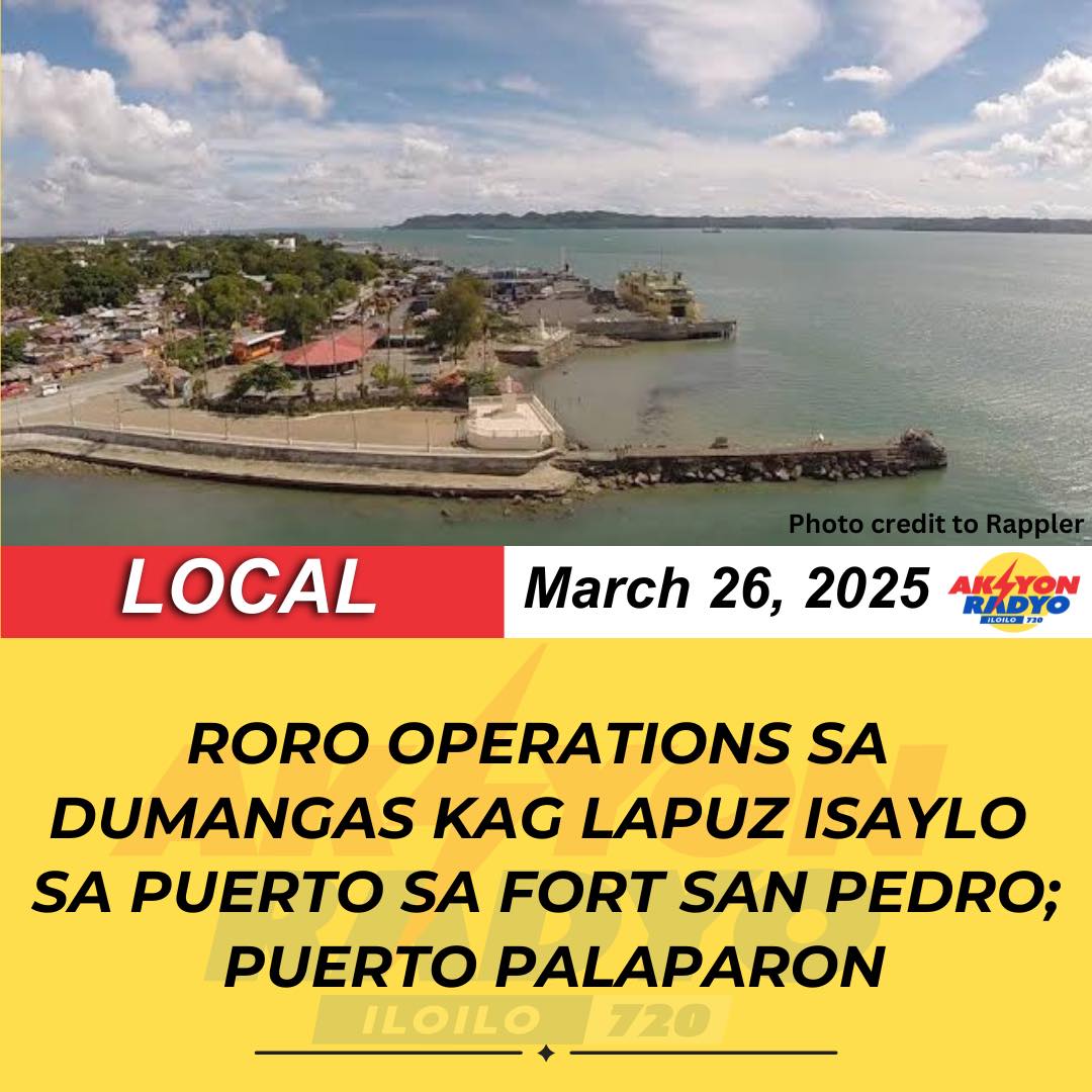 Aksyon Radyo Iloilo 720 - RORO OPERATIONS SA DUMANGAS KAG LAPUZ ...