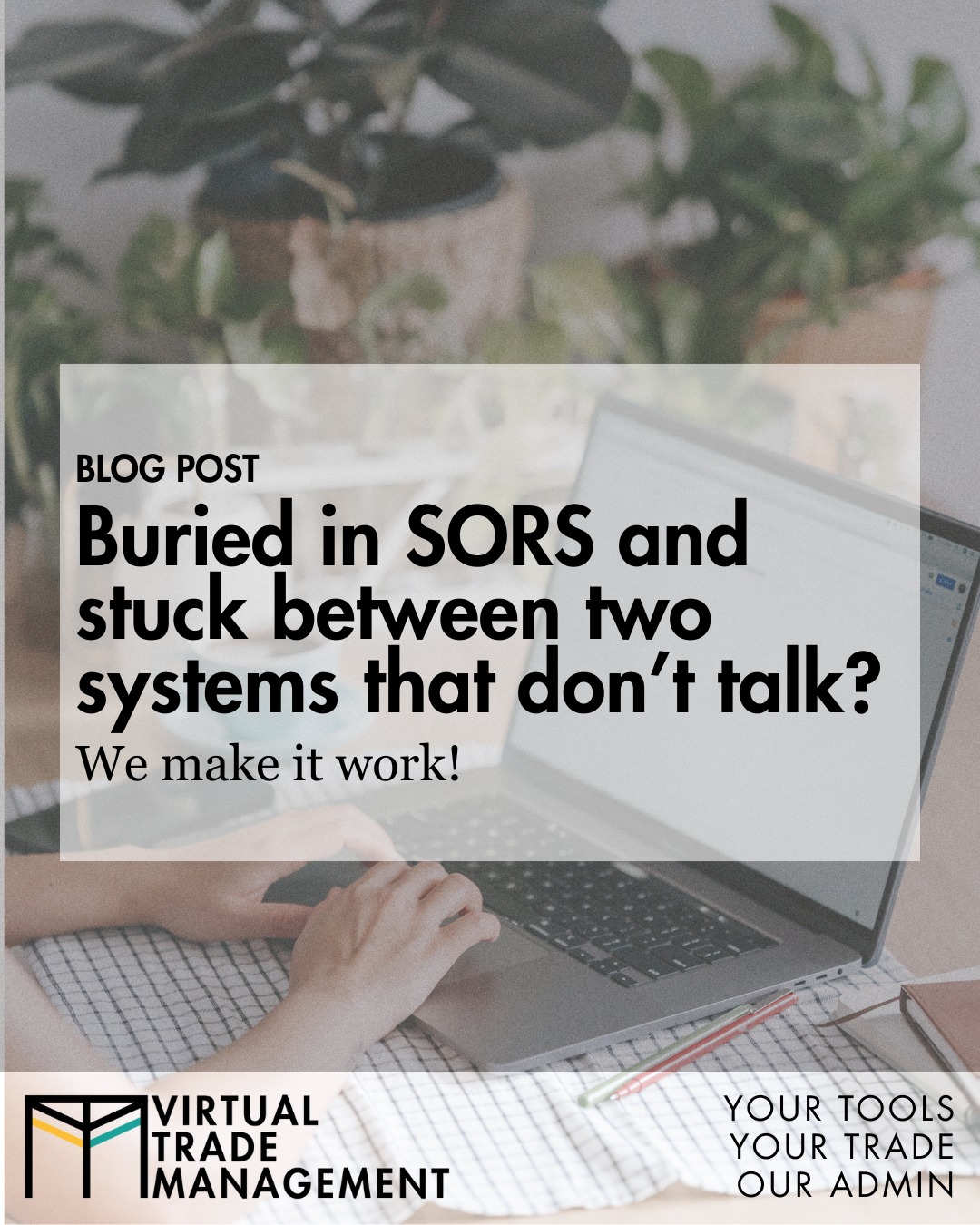 💥 Buried in SORs and stuck... - Virtual Trade Management | Facebook