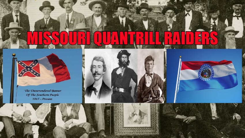 The Missouri Quantrill Raiders