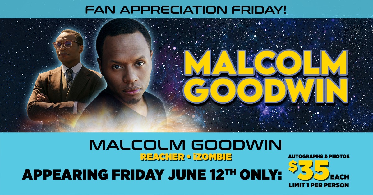 Spacecon - Another FAN APPRECIATION FRIDAY Offer! Malcolm Goodwin, the ...