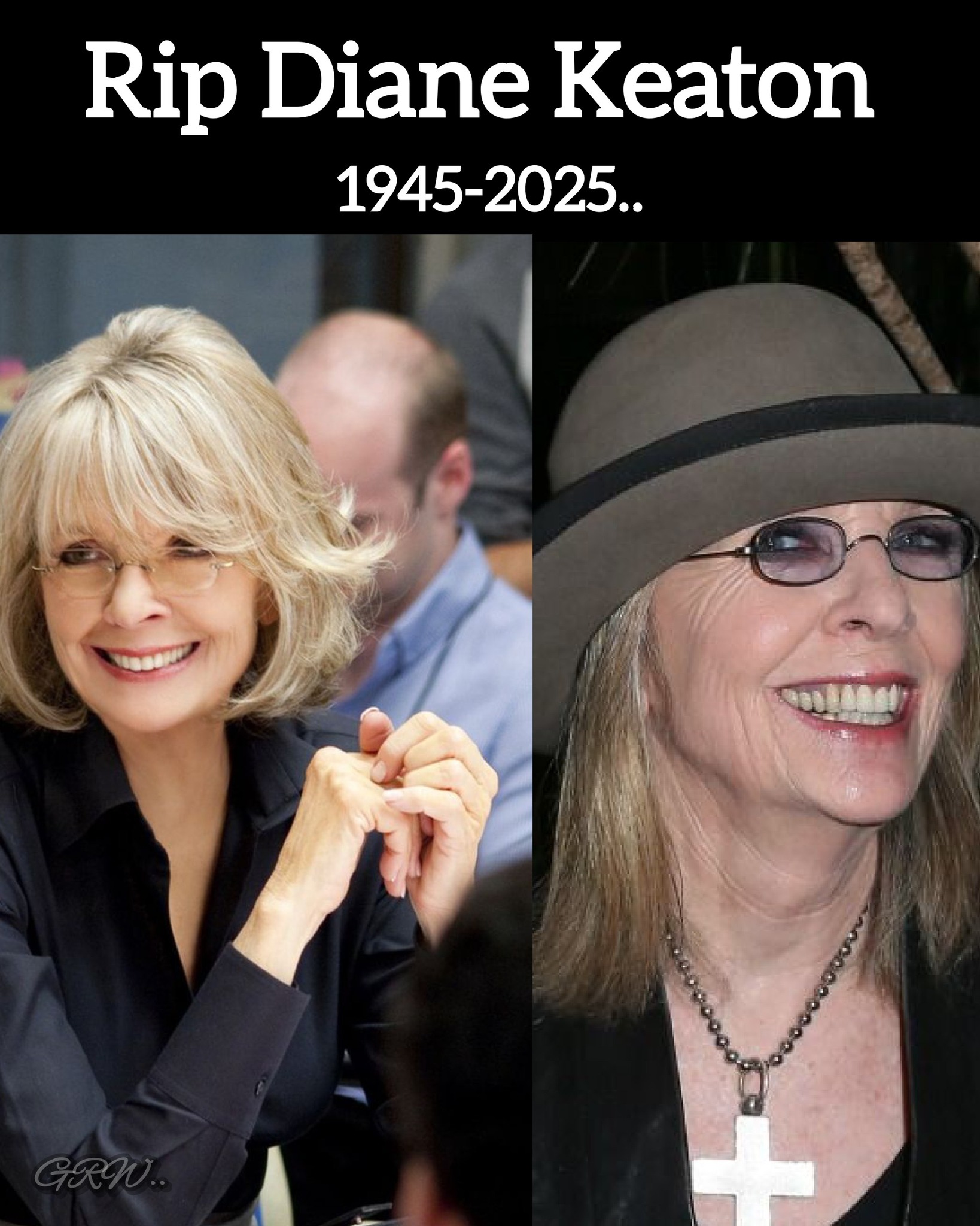 Grew - Sad news Diane Keaton has died at 79. Rip Diane! #fblifestyle ...