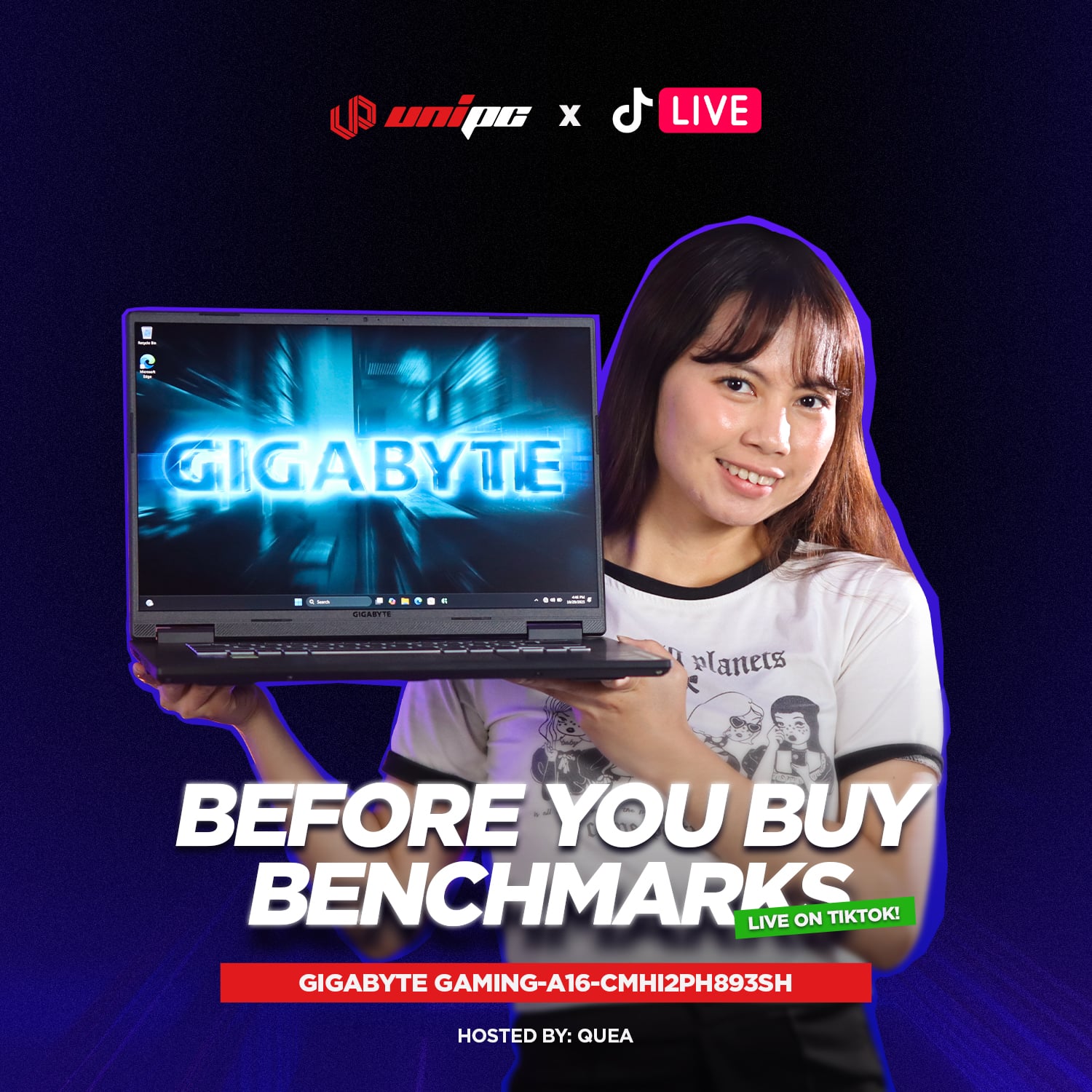 UniPC Cavite - UNIPC x GIGABYTE! Catch QUEA LIVE on TikTok... | Facebook