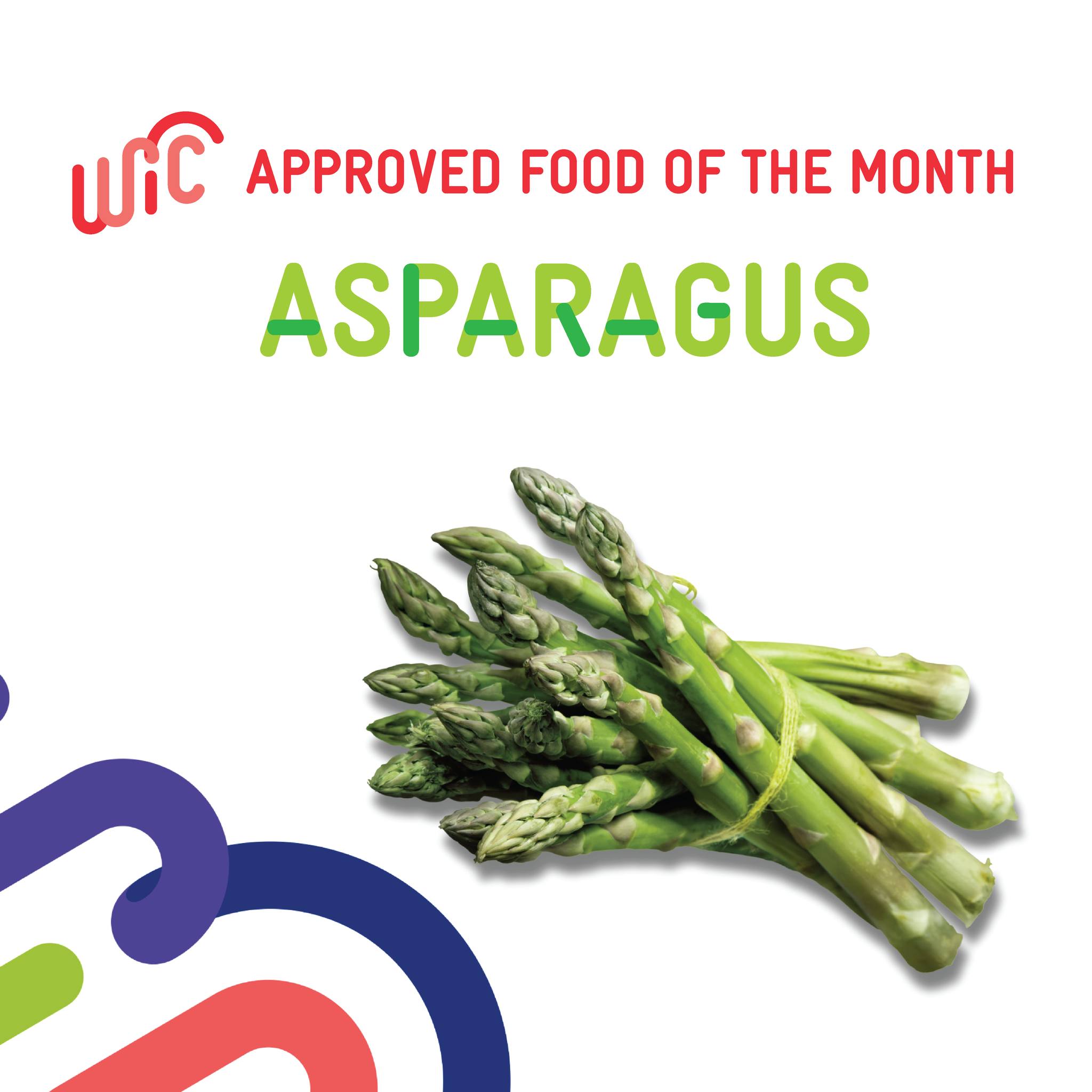 WIC-Approved Food of the Month: Asparagus Asparagus is a nutrient-packed springtime superstar! 💚 This tasty veggie is loaded with: ✓ Fiber for digestion ✓ Antioxidants to boost immunity ✓ Vitamin K for
