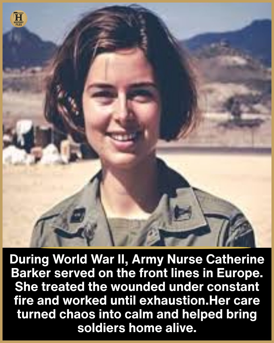 History - Catherine Barker joined the U.S. Army Nurse Corps during ...