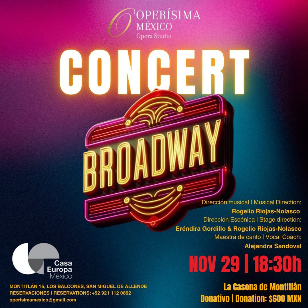 🎭 BROADWAY CONCERT A magical evening... - Operísima México | Facebook