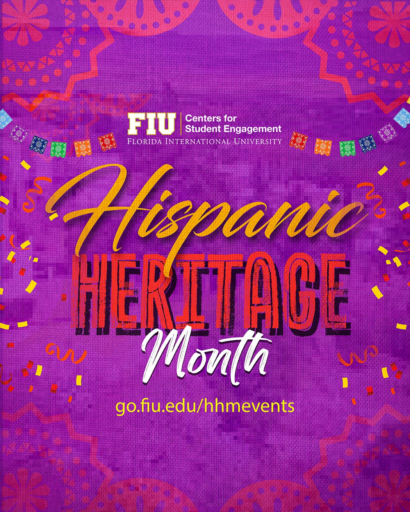 Centers - Celebrating Hispanic Heritage Month 2025 FIU is proud to ...