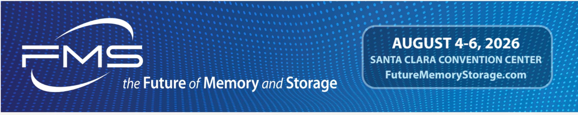 FMS: Future of Memory and Storage