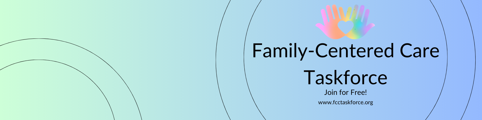 Family-Centered Care Taskforce