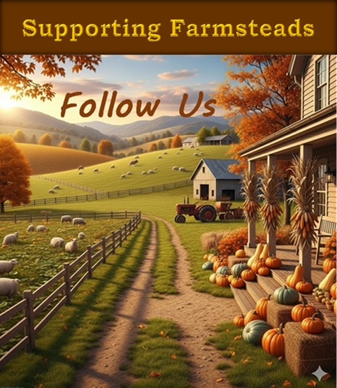 Karen - This week I am supporting FARMS and HOMESTEADS. These people ...