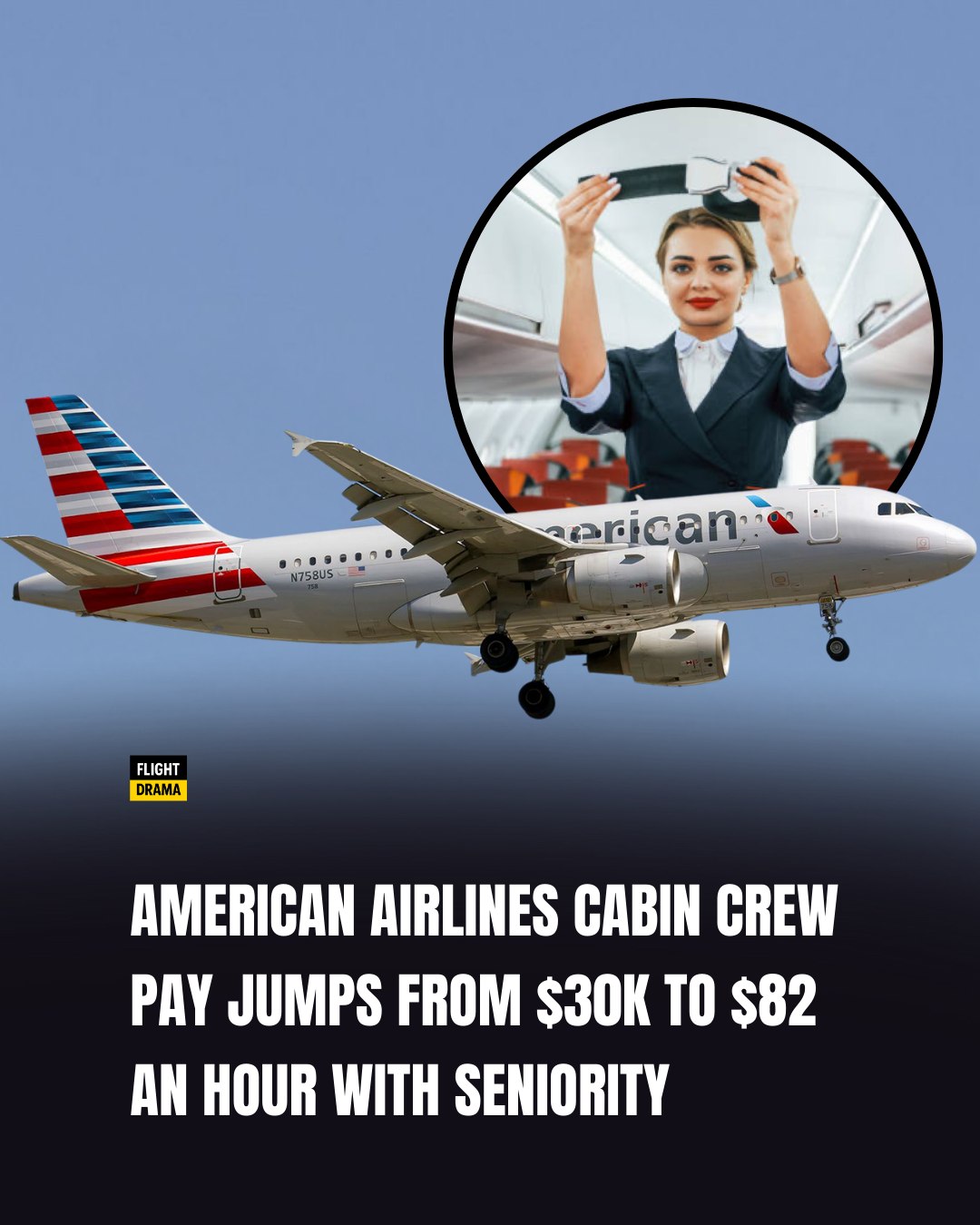 FlightDrama - American Airlines continues to expand its cabin crew workforce in 2025, and pay ...