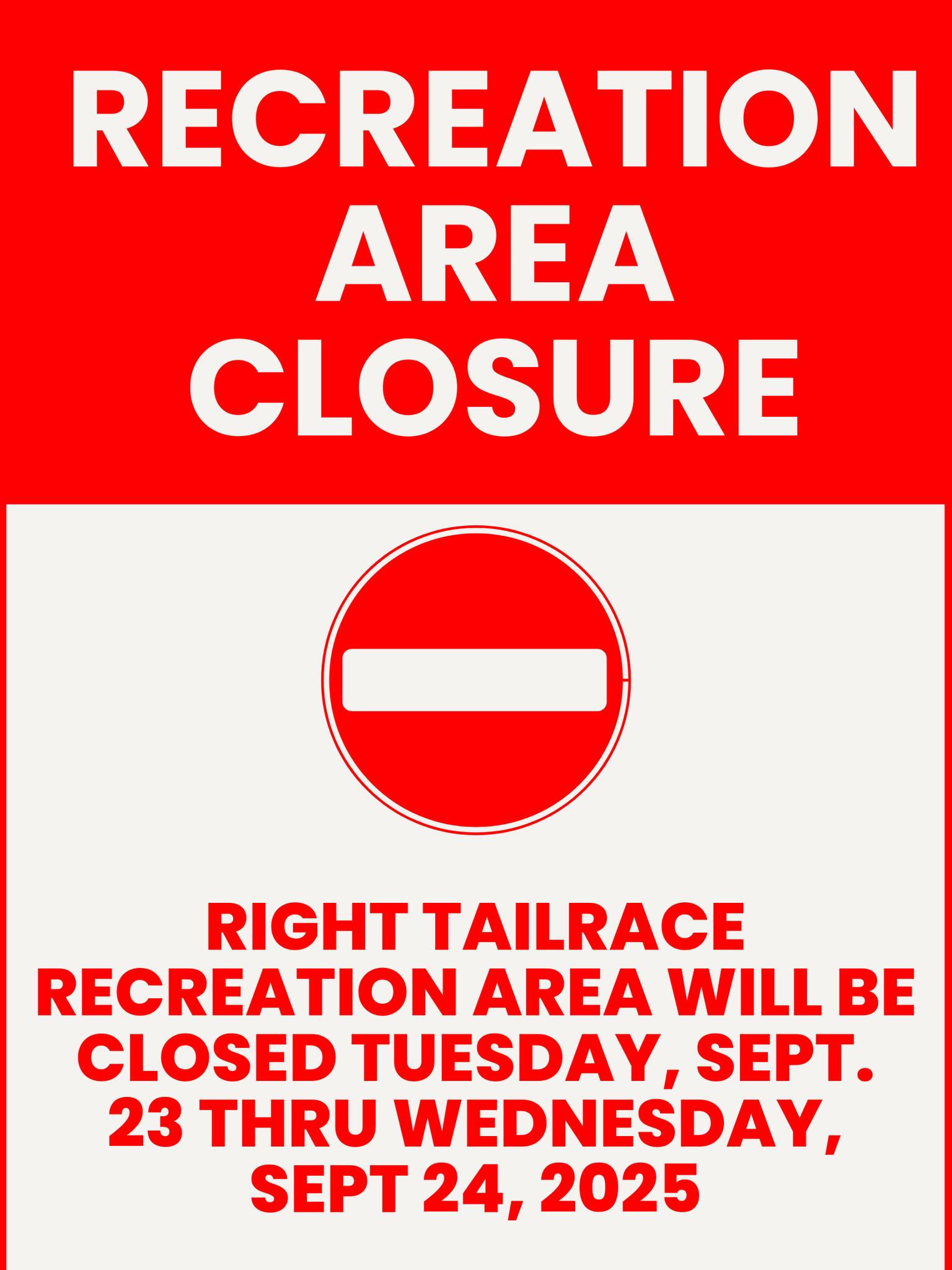 USACE - Important Notice: Right Tailrace Recreation Area Closure The ...