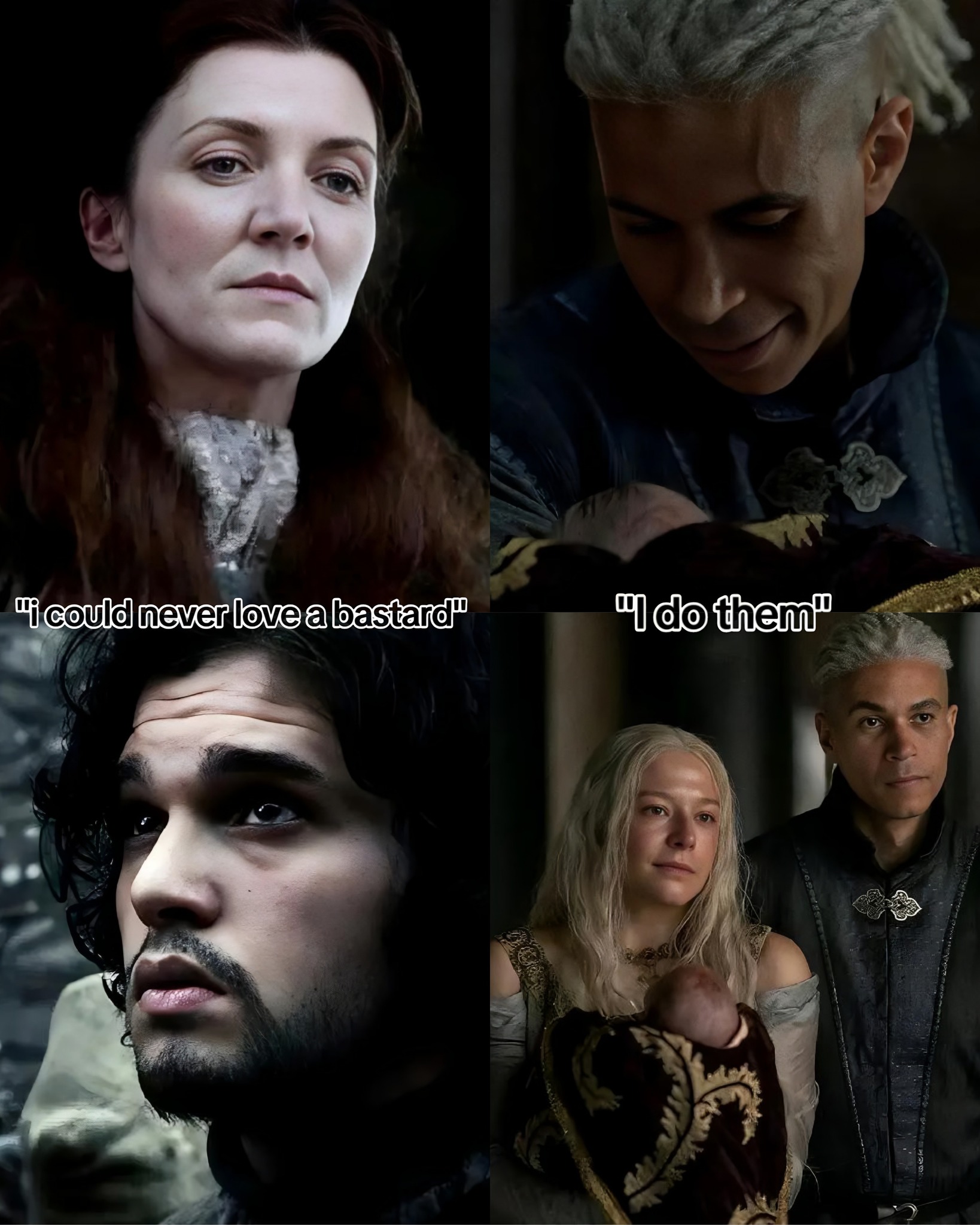 Targaryen - He made it and loved them all as if they were his own. 😭