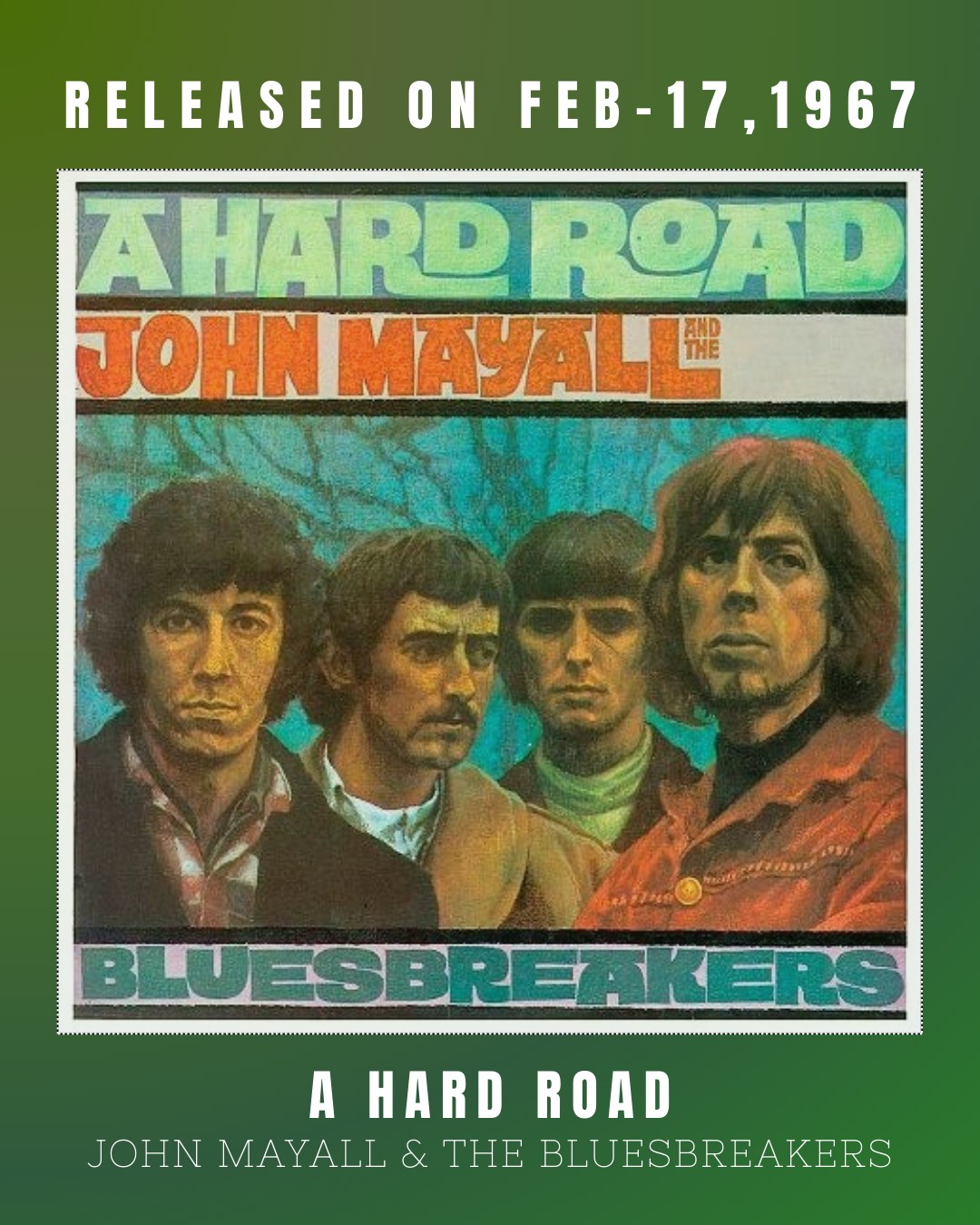 59th ANNIVERSARY! A Hard Road (John Mayall & the Bluesbreakers) 