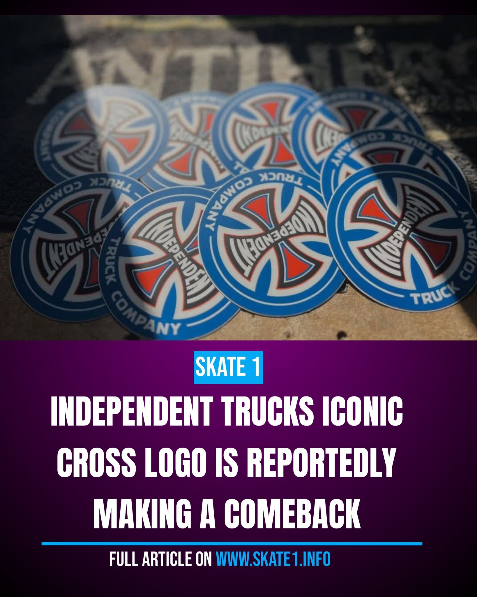 Independent Trucks iconic cross logo returns