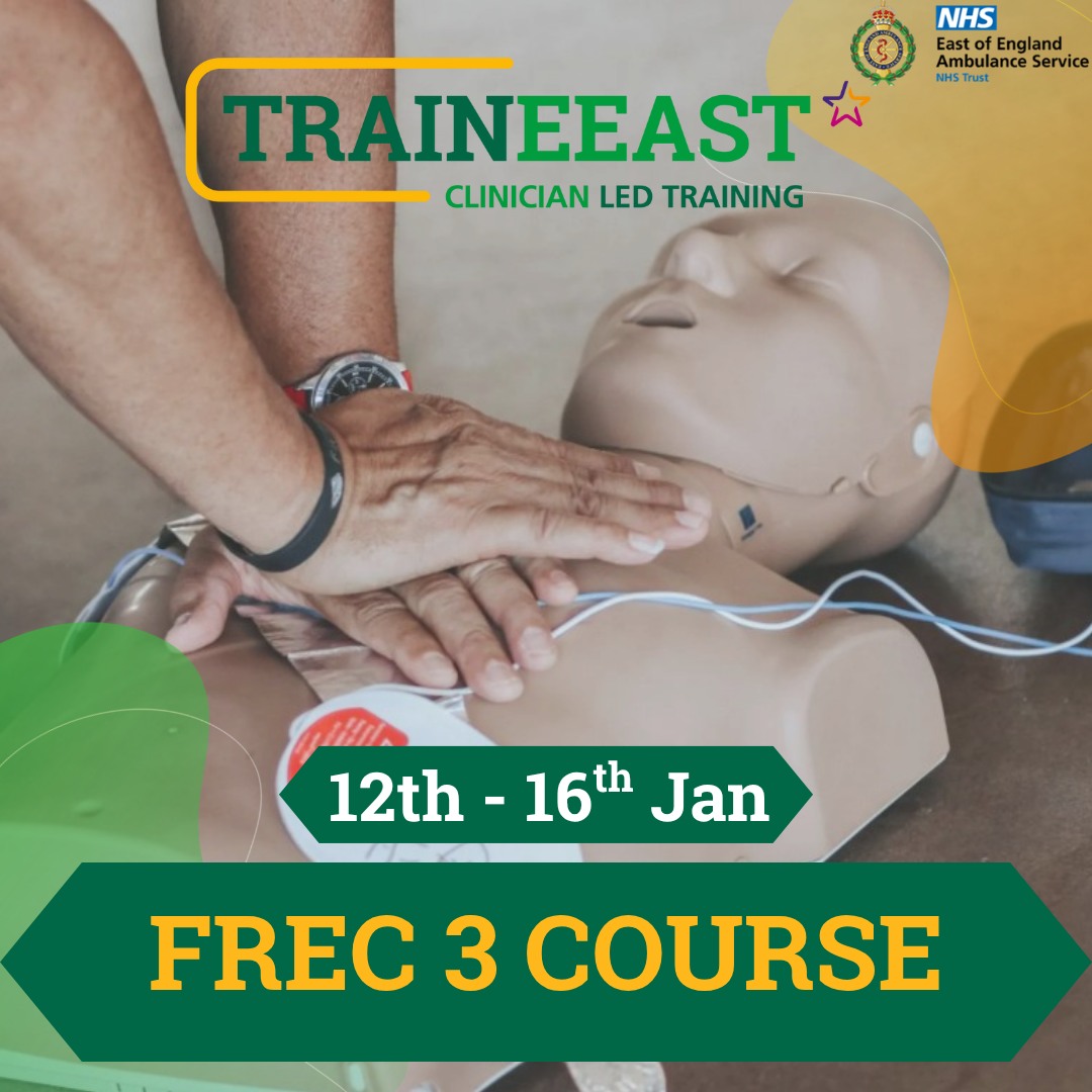 TrainEEAST - 🚑 FREC3 Course – Norwich 🚑 📅 12th – 16th January 2026 ...