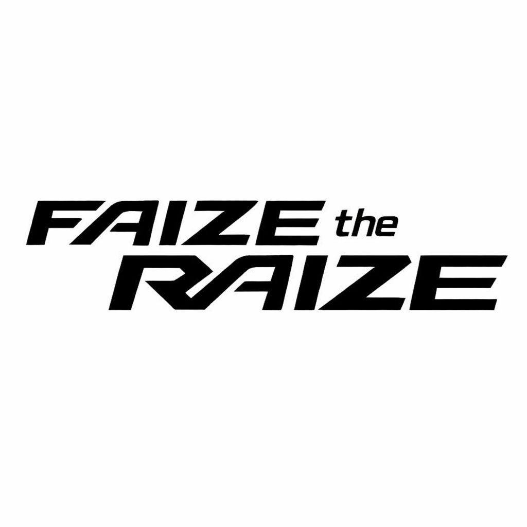 FAIZE The Raize