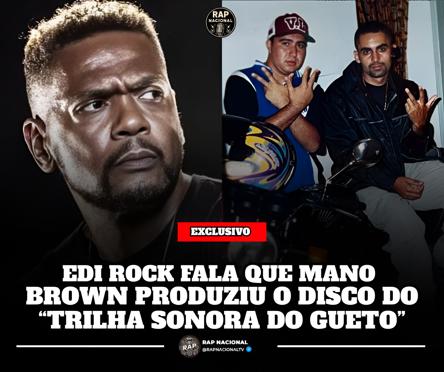 Rap - Edi Rock comentou sobre a participação de Mano Brown no contexto ...