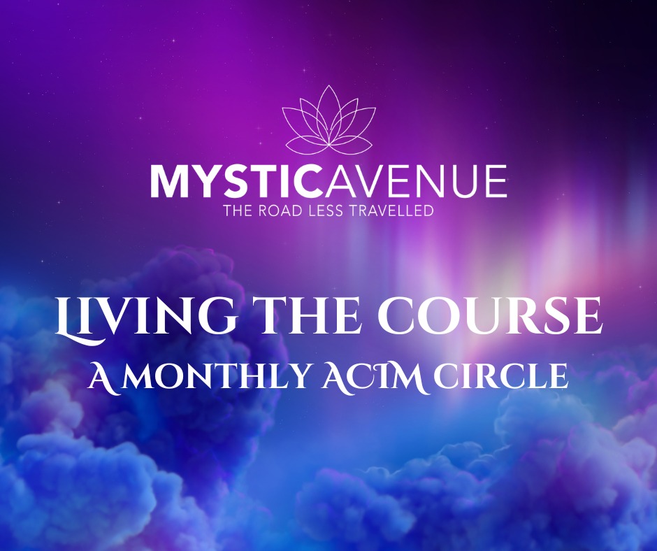Mystic Avenue - 🌟 New for 2026: Living the Course – A... | Facebook
