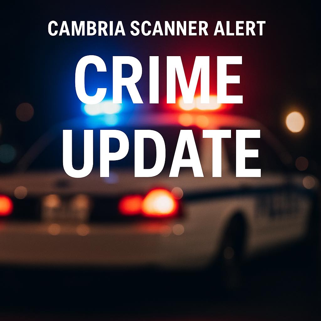 Cambria Scanner Alert CRIME... - Cambria Scanner Alert | Facebook