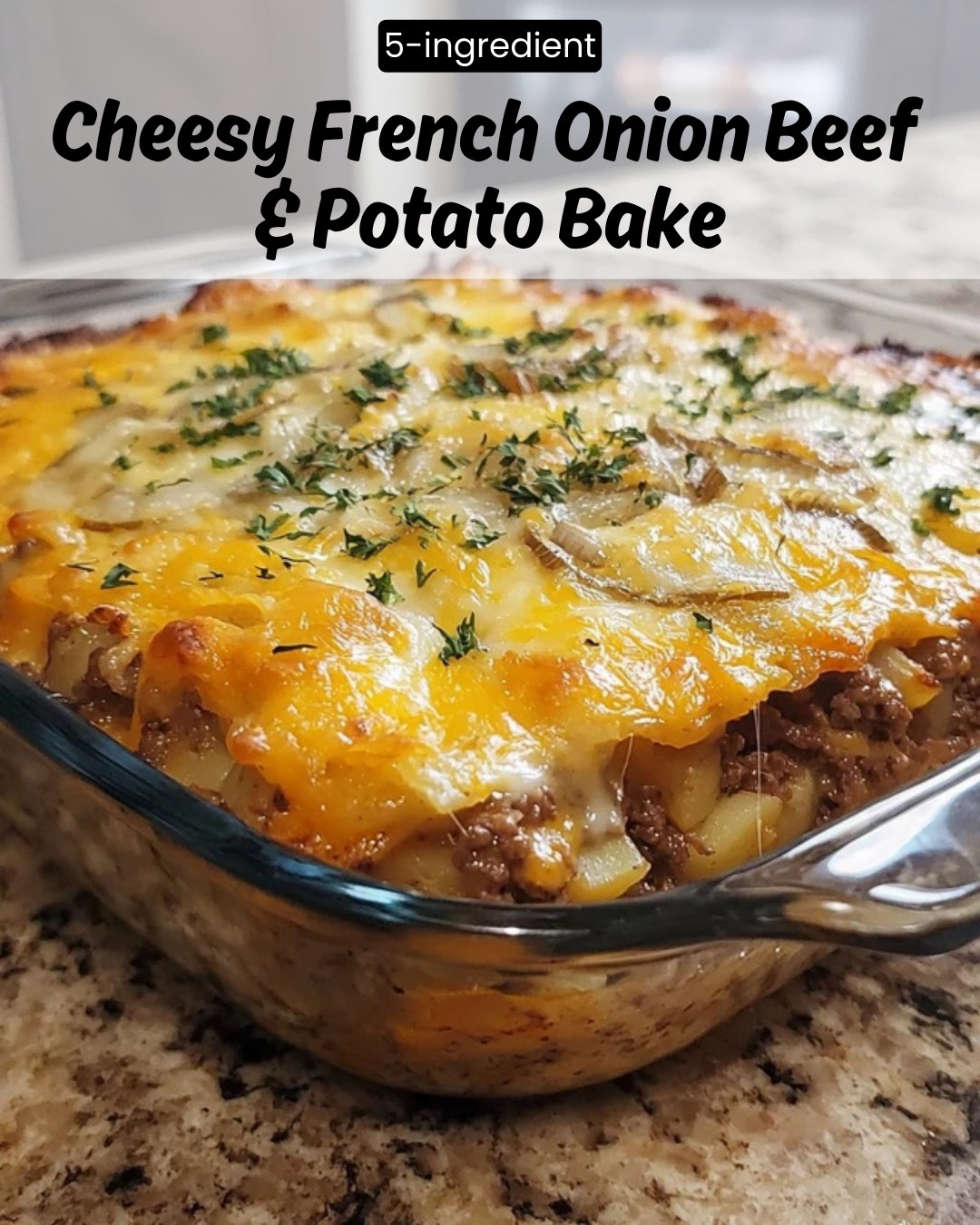 The 5-Ingredient - Cheesy French Onion Beef & Potato Bake 🧀 Hearty ...