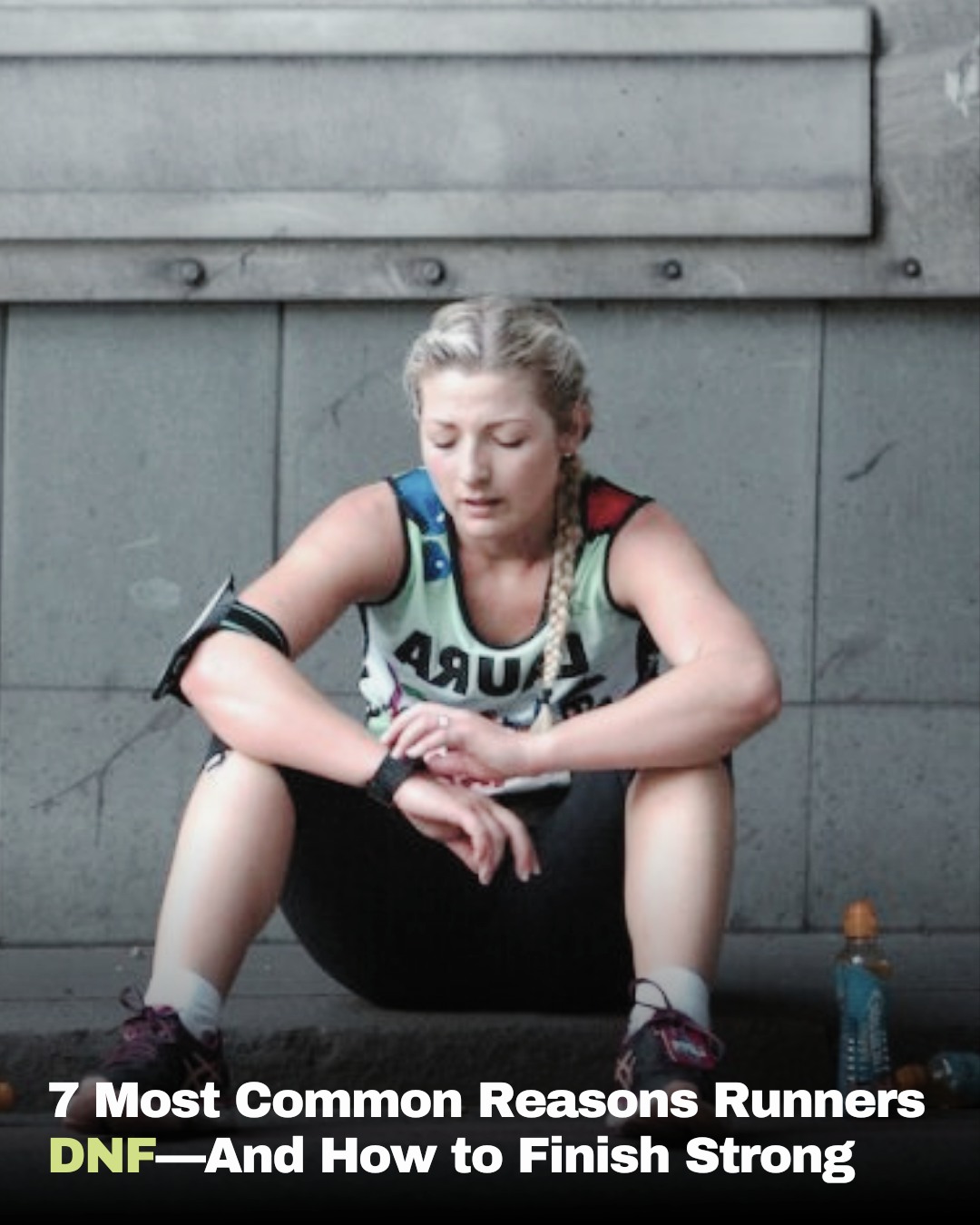 Running State - 7 common reasons runners DNF—and how to... | Facebook