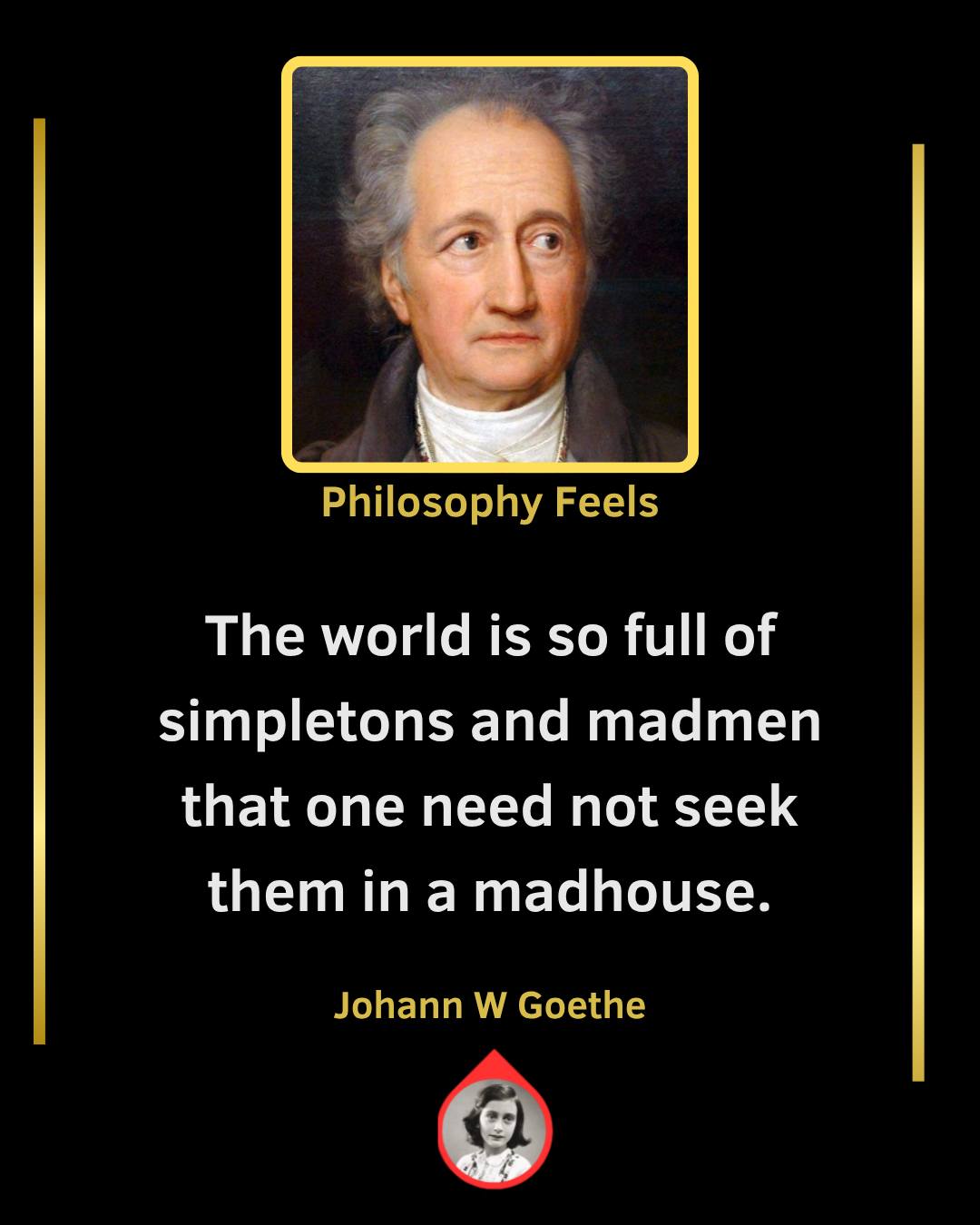 “The world is so full of simpletons and... - Philosophy Feels | Facebook