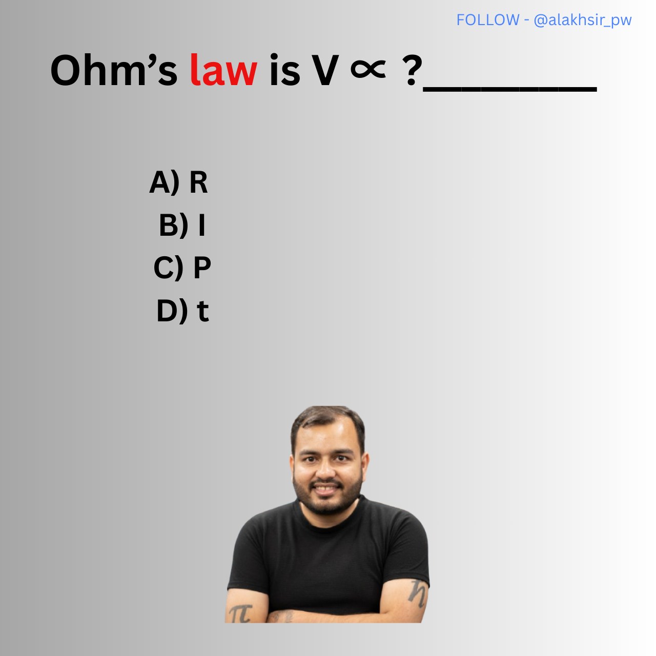 Alakhsir_Admin | DAILY QUIZ 🔥 Ohm’s law is V ∝ ? | Facebook