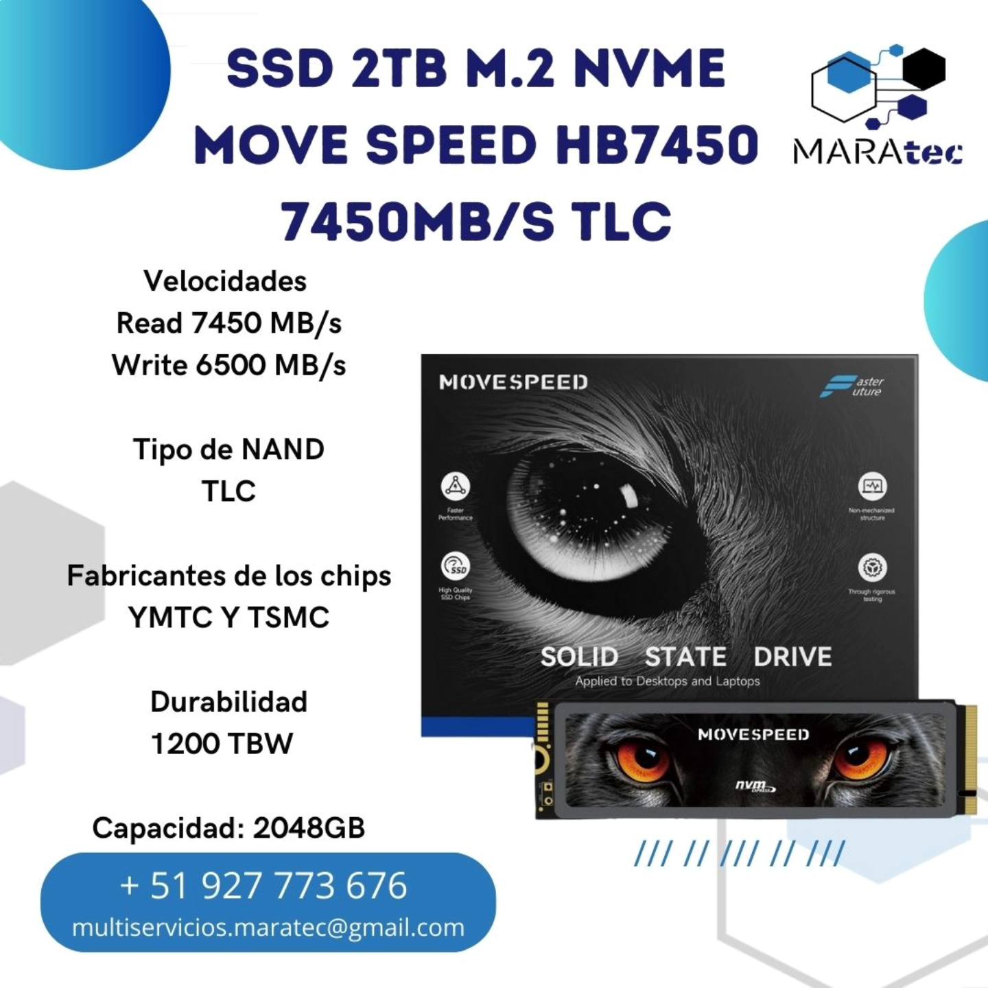 SSD DE 2TB NVME MOVE SPEED A 7450MB/s TLC PRECIO: 470 SOLES Se 