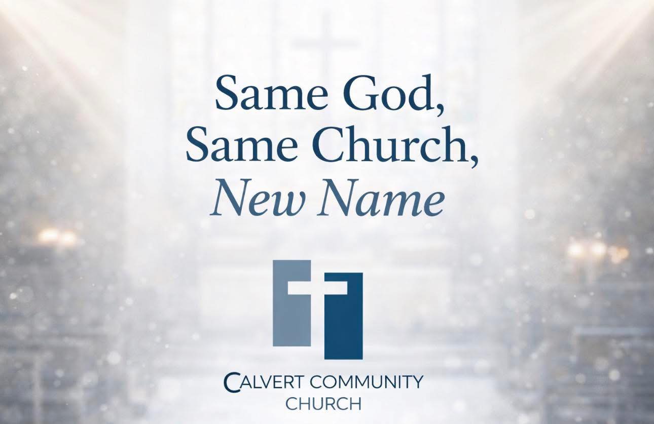 Calvert Community Church | Prince Frederick MD