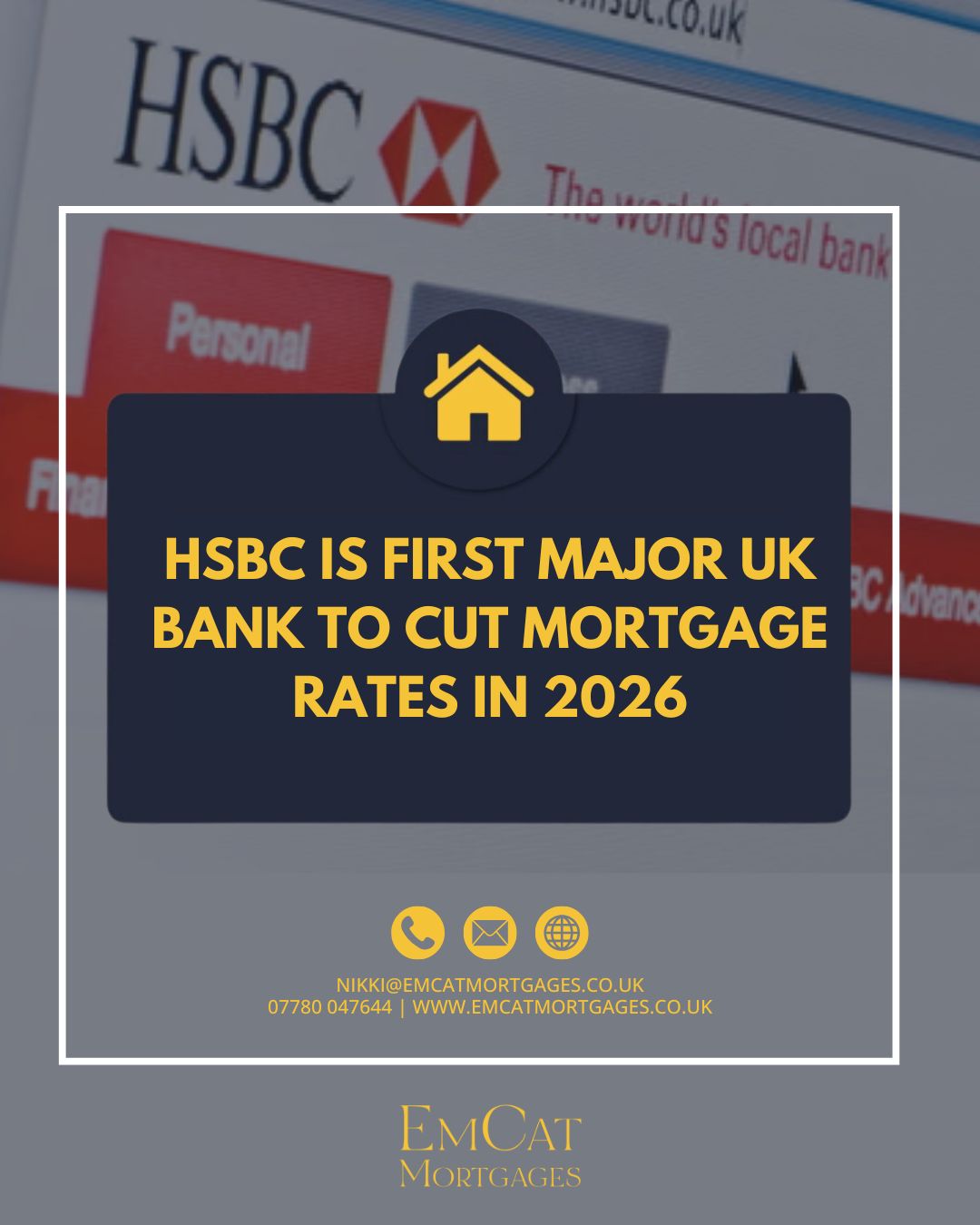 EmCat - HSBC has become the first major UK bank to cut mortgage rates ...