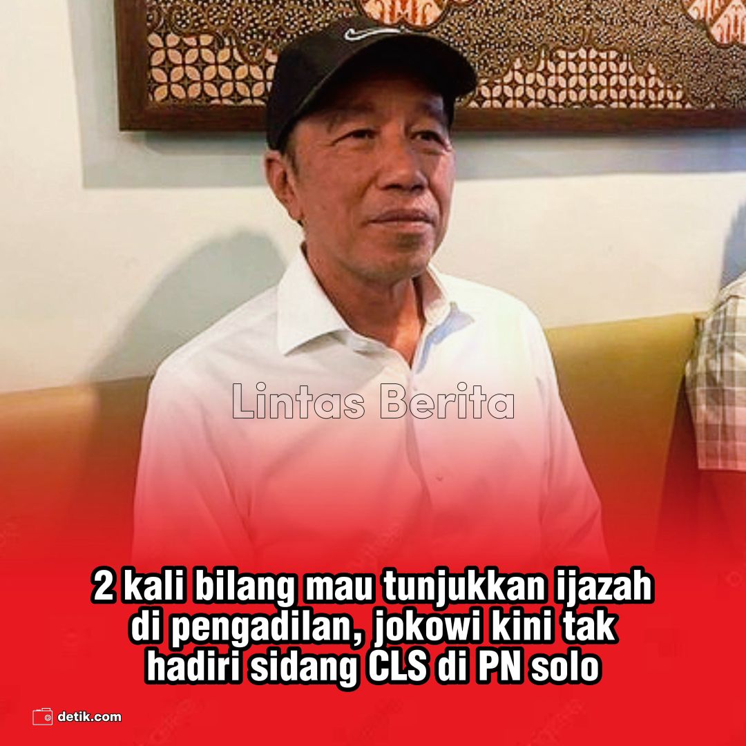 Lintas - 2 Kali Bilang Mau Tunjukkan Ijazah di Pengadilan, Jokowi Kini ...