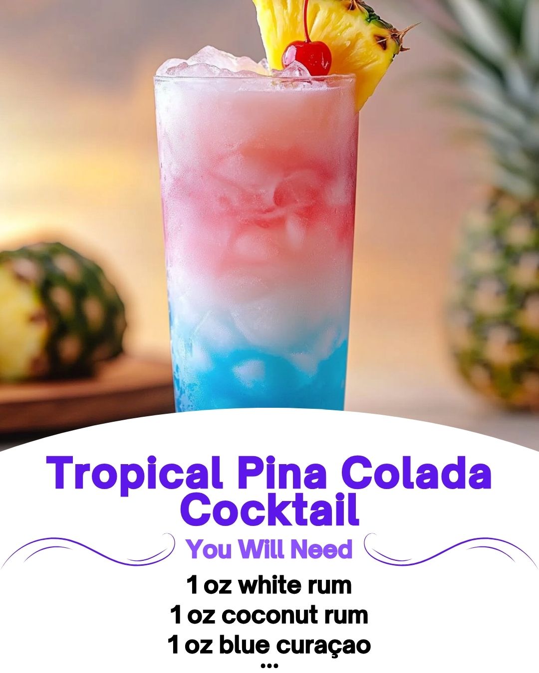 Kitchen - Tropical Pina Colada Cocktail • 1 oz white rum • 1 oz coconut ...