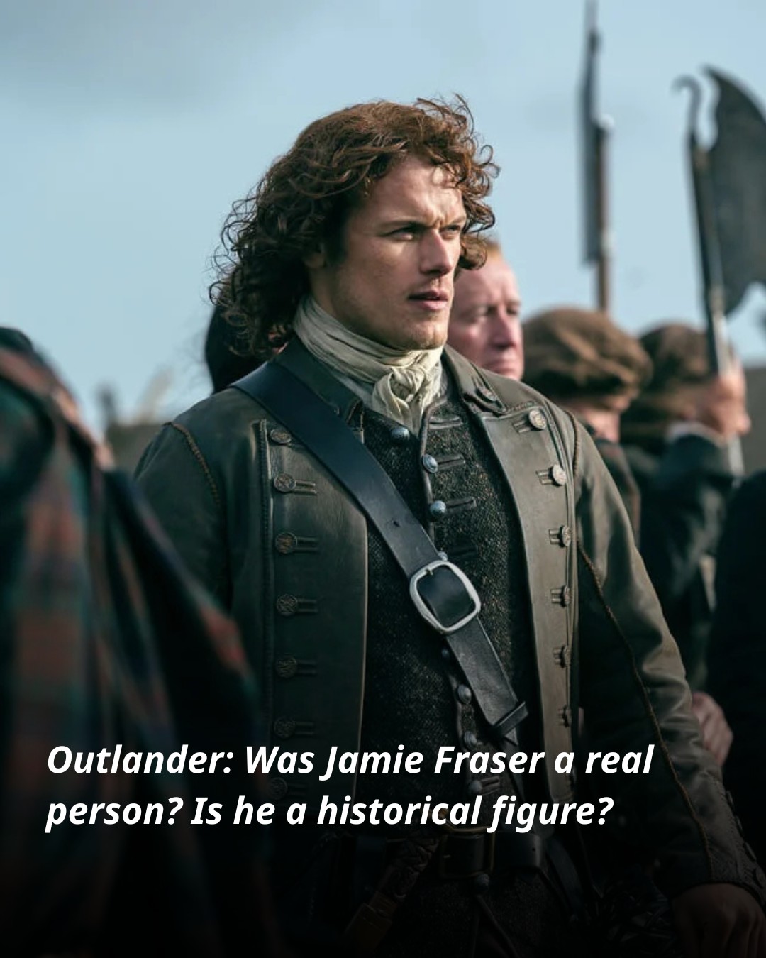 Outlander - 🗡️🏴 Did Jamie Fraser from Outlander really exist? New ...