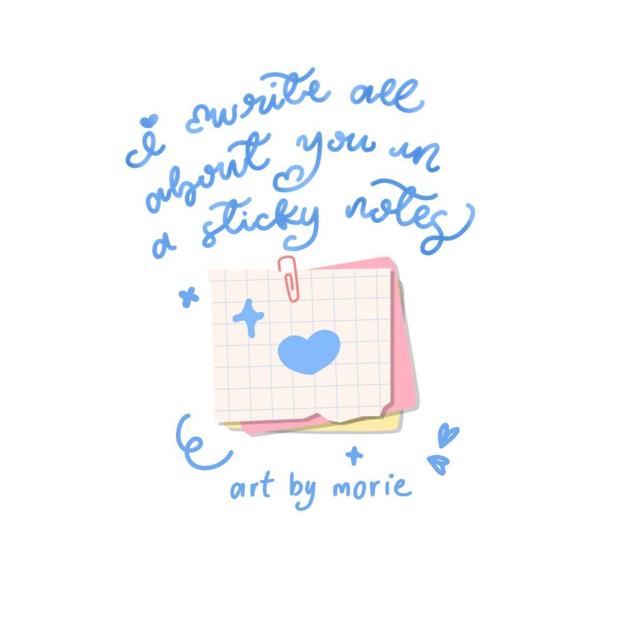 HAPPY WORLD... - I write all about you in a sticky notes | Facebook