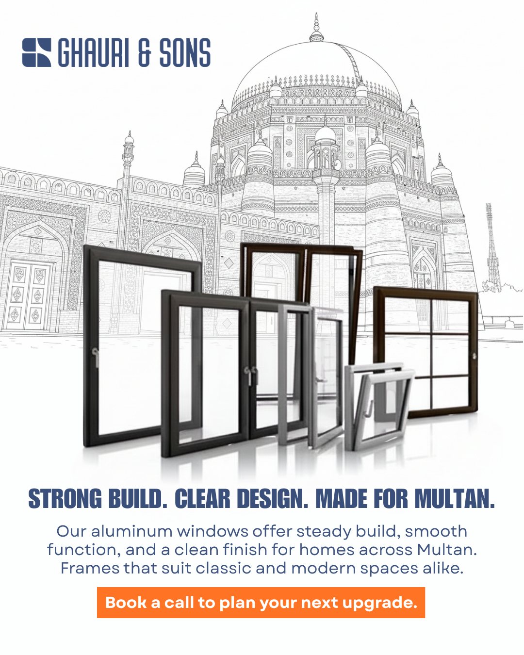 Ghauri - Aluminium windows built to handle Multan’s heat and still look ...