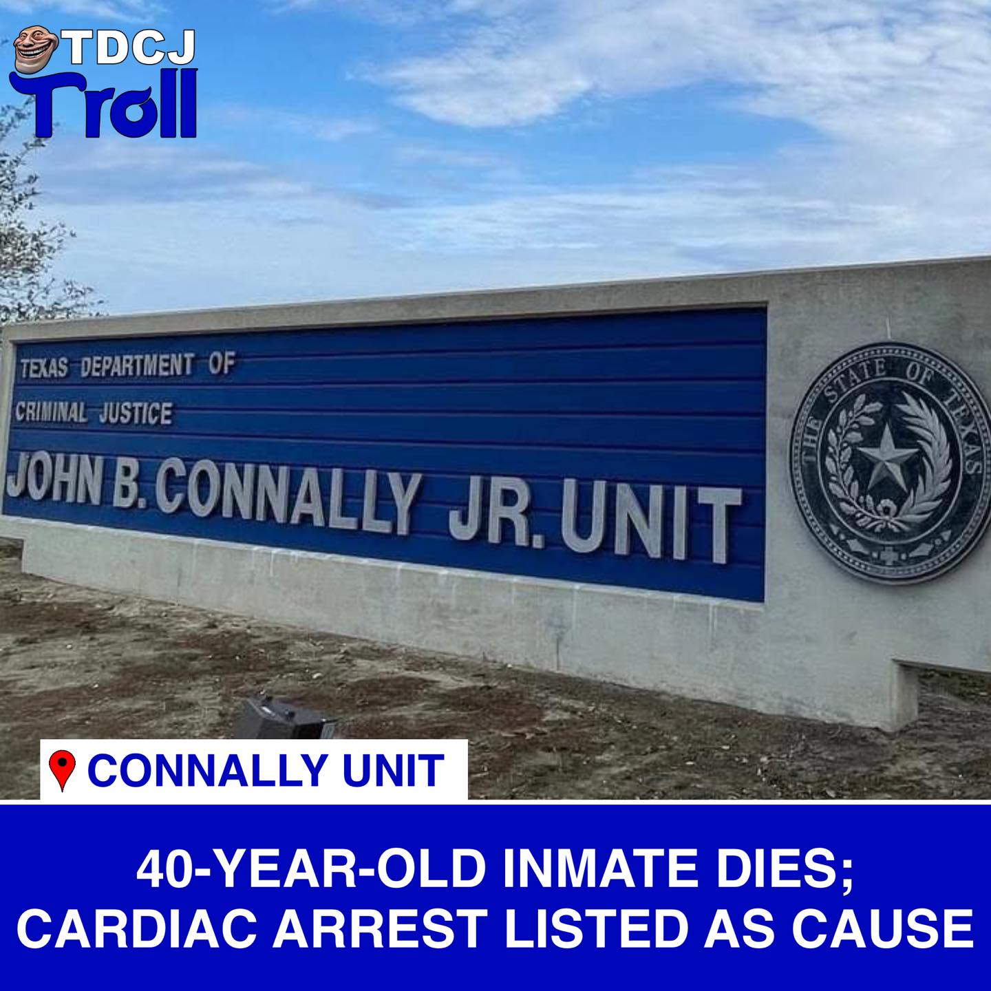 TDCJ Troll - A 40-year-old inmate at the Connally Unit in... | Facebook