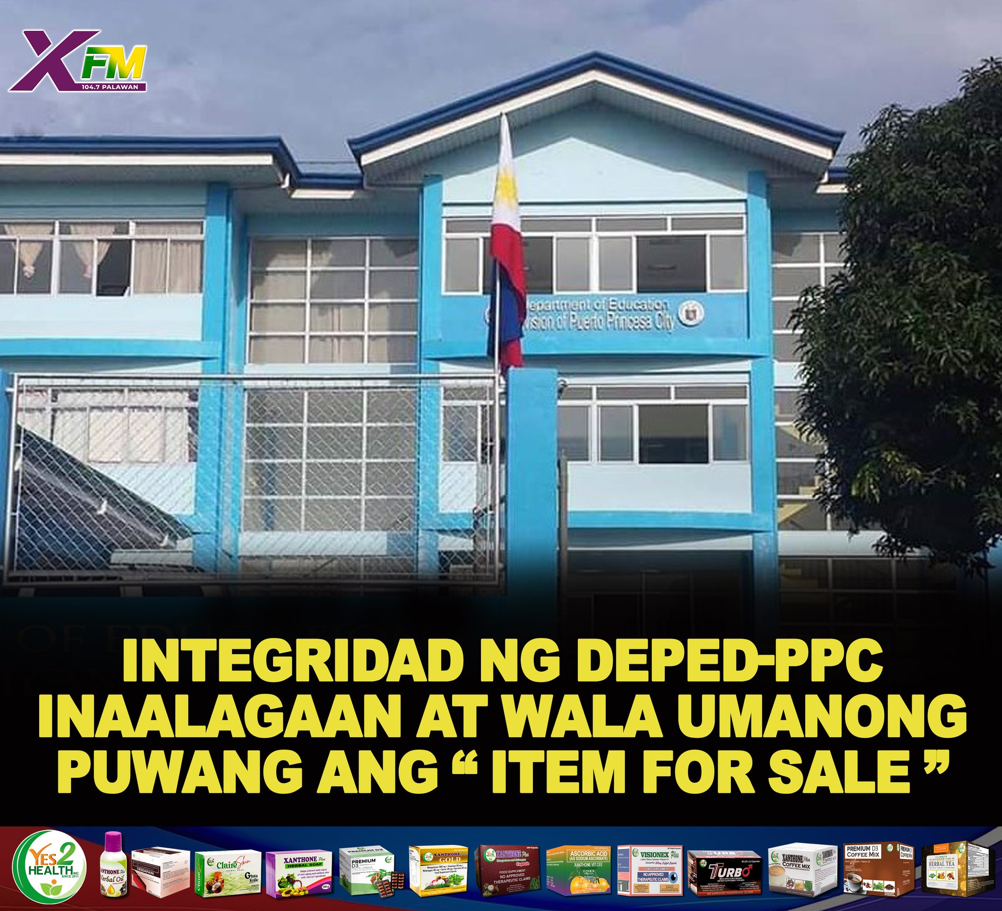 INTEGRIDAD NG DEPED-PPC INAALAGAAN AT... - 104.7 XFM Palawan | Facebook