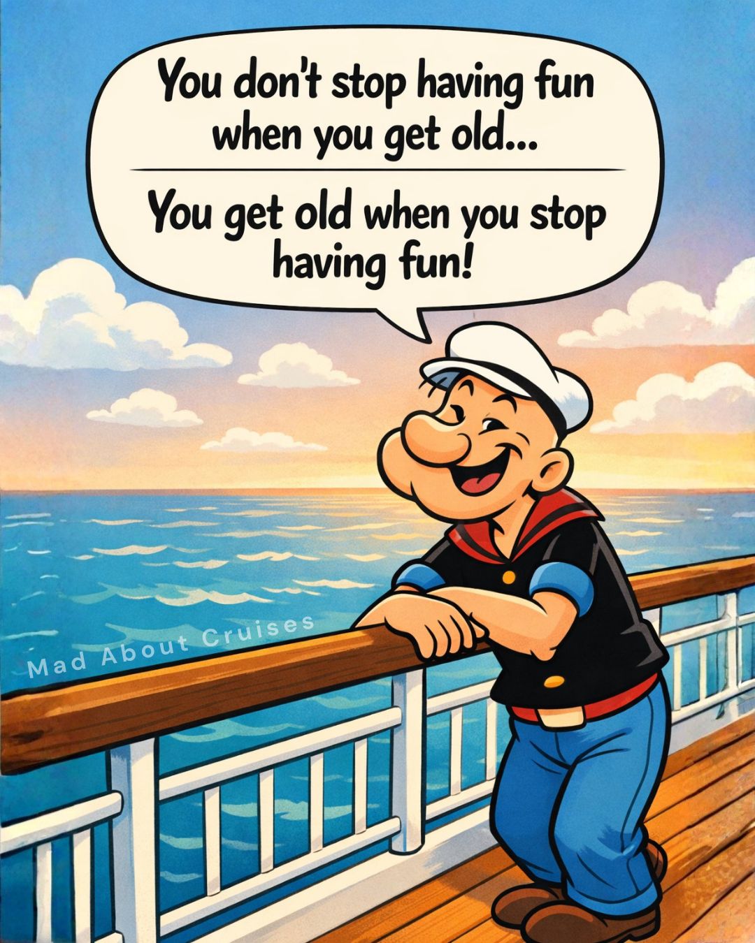 Mad - Cruise rule: fun keeps you young! 🚢😄 | Facebook