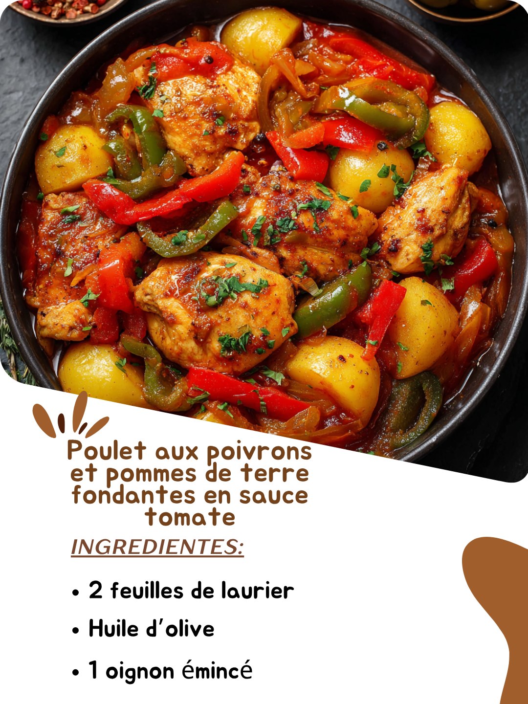 Les - Poulet aux poivrons et pommes de terre fondantes en sauce tomate ...