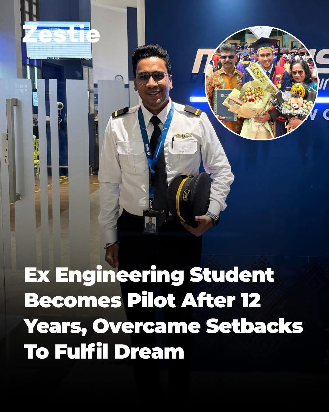Zestie Malaysia - He becomes a pilot after 12 years 🫡... | Facebook