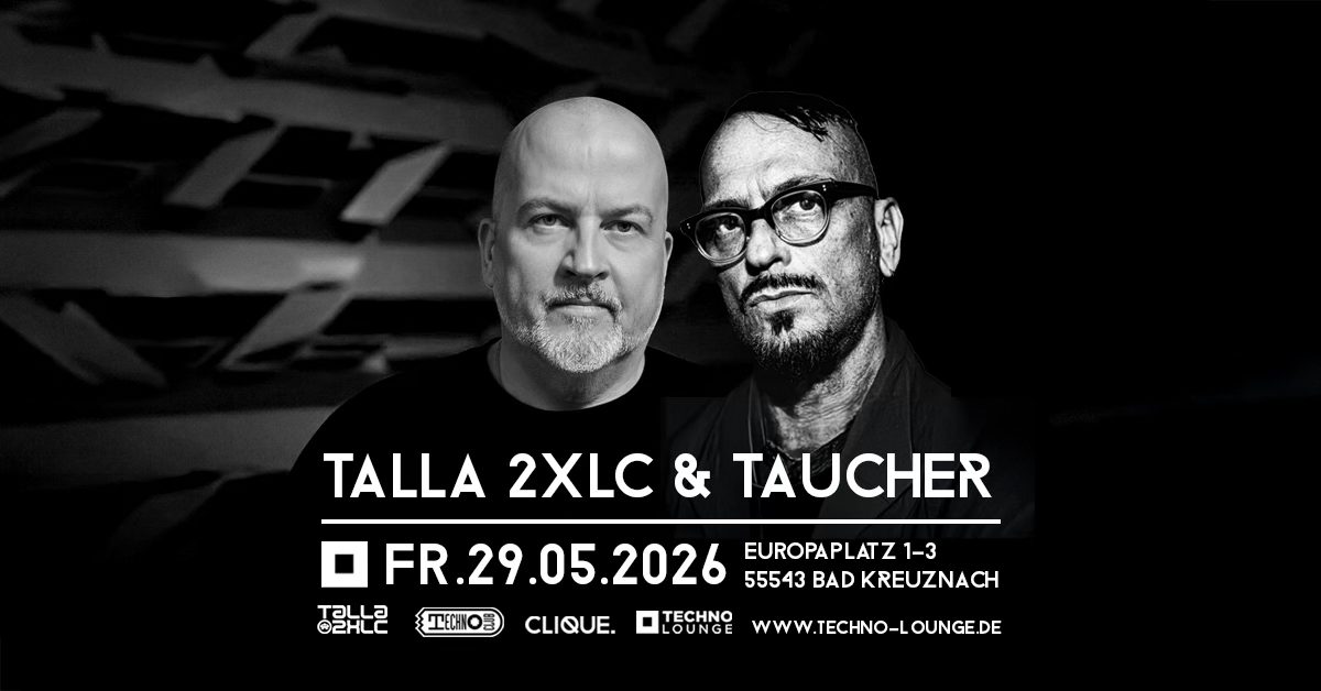 Talla 2XLC und Dj Taucher